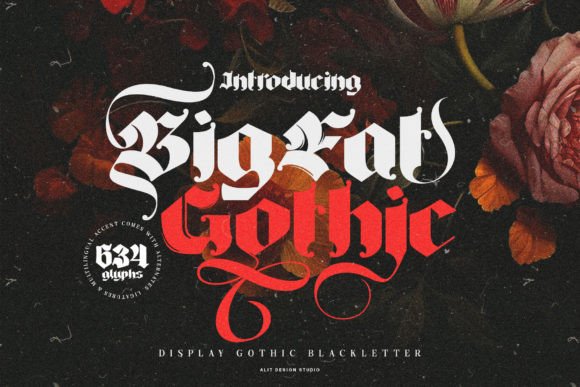 Big Fat Gothic: When Boldness Meets Blackletter Sophistication