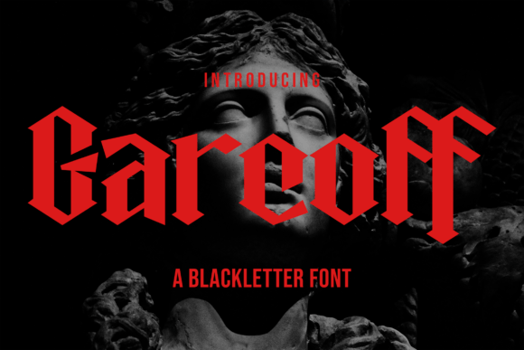 Garcoff: The Gothic Blackletter Font That Commands Attention