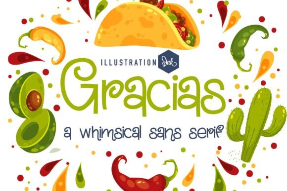 Gracias: The Font That Feels Like a Fiesta