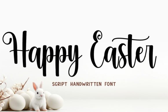 Happy Easter: A Whimsical Script Font for Seasonal Creativity