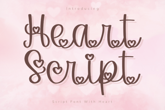 Why Heart Script Is the Go-To Font for Warm, Romantic, and Playfully Feminine Design